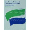 International Communication by Robert S. Fortner