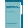 Interpretive Interactionism door Norman K. Denzin