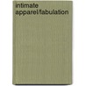 Intimate Apparel/Fabulation by Lynn Nottage