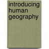 Introducing Human Geography door Pauline Mcguirk