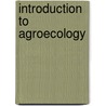 Introduction To Agroecology door Paul Wojkowski
