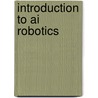 Introduction To Ai Robotics door Robin R. Murphy