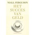 Het Succes van geld