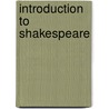 Introduction to Shakespeare by Willard Higley Durham