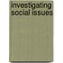 Investigating Social Issues