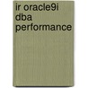 Ir Oracle9i Dba Performance door Onbekend