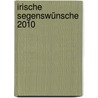 Irische Segenswünsche 2010 by Unknown