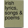 Irish Lyrics, Songs & Poems door Thomas Charles Stewart Corry