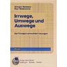 Irrwege, Umwege und Auswege door Giorgio Nardone