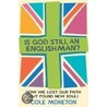 Is God Still An Englishman? door Cole Moreton