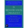 Is Menstruation Obsolete? C door Sheldon J. Segal