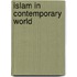 Islam In Contemporary World