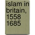Islam in Britain, 1558 1685