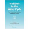 Isotopes in the Water Cycle door Pradeep K. Aggarwal