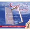 The real secret of life cd workshop door Patty Harpenau