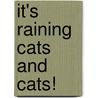It's Raining Cats and Cats! door Jeanne Prevost