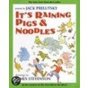 It's Raining Pigs & Noodles door Jack Prelutsky