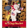 It's Still a Dog's New York door Susan L. Roth