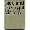 Jack and the Night Visitors door Pat Schories