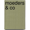 Moeders & Co by Sophie King