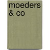 Moeders & Co door Sophie King