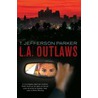 L.A. Outlaws by T.J. Parker