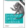 Javascript & Dhtml Cookbook door Danny Goodman