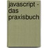 JavaScript - Das Praxisbuch