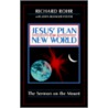 Jesus' Plan For A New World door Richard Rohr