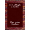 Jewel A Chapter In Her Life by Clara Louise Burnham