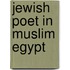 Jewish Poet In Muslim Egypt