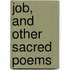 Job, And Other Sacred Poems