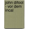John Difool - Vor dem Incal by Alexandro Jodorowsky