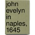 John Evelyn In Naples, 1645