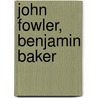 John Fowler, Benjamin Baker door Iain Boyd Whyte