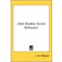 John Ruskin Social Reformer