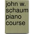 John W. Schaum Piano Course