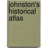 Johnston's Historical Atlas door Whale
