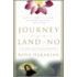 Journey From The Land Of No
