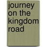 Journey on the Kingdom Road by Bud Surles