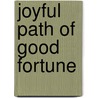 Joyful Path of Good Fortune door Kelsang Gyatso Geshe
