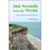 Just Seconds from the Ocean by William Sargent
