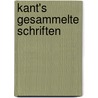 Kant's Gesammelte Schriften by Kant-Gesellschaft L. Rheinland-Westfalen