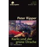 Karlo und der grüne Drache door Peter Ripper