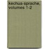 Kechua-Sprache, Volumes 1-2