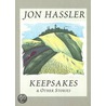 Keepsakes And Other Stories door Jon Hassler