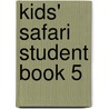 Kids' Safari Student Book 5 by Jeanette Greenwell