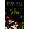 King Louie In The Afterlife by Gary D. McKinney