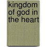 Kingdom of God in the Heart door D.J. Peterman