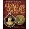 Kings And Queens Of Britain door Katharine Hoare